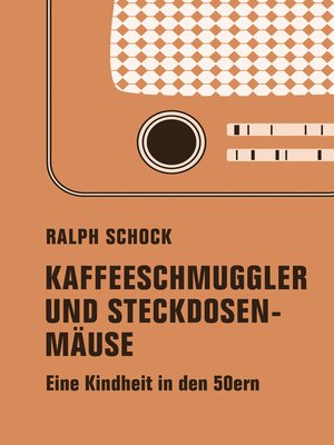 cover image of Kaffeeschmuggler und Steckdosenmäuse